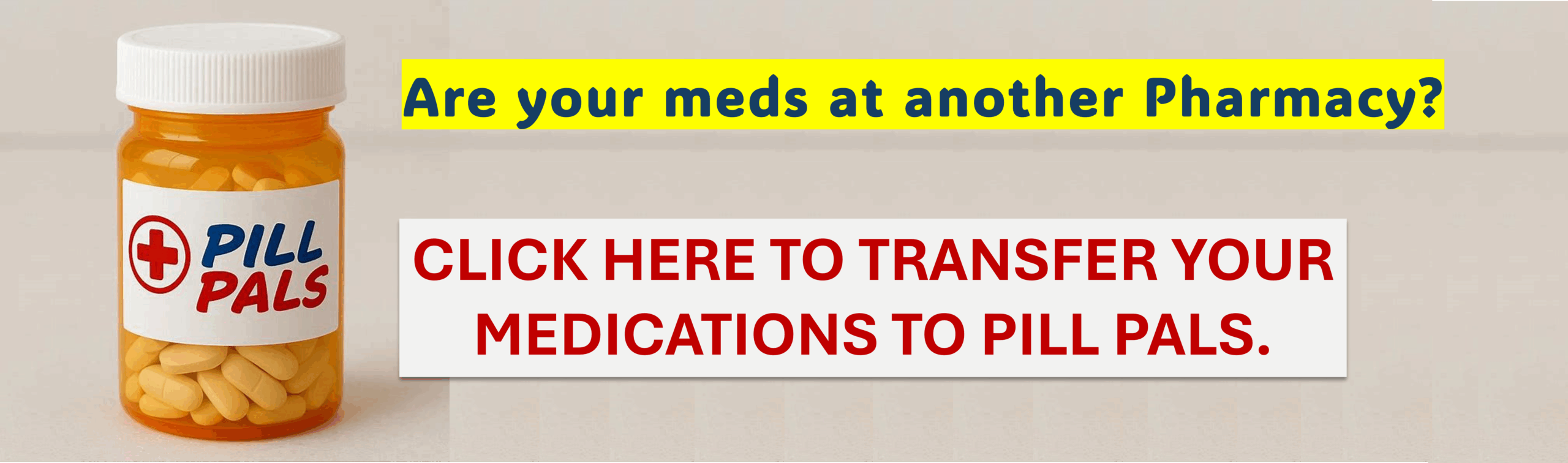 transfer your med to pill pals pharmacy